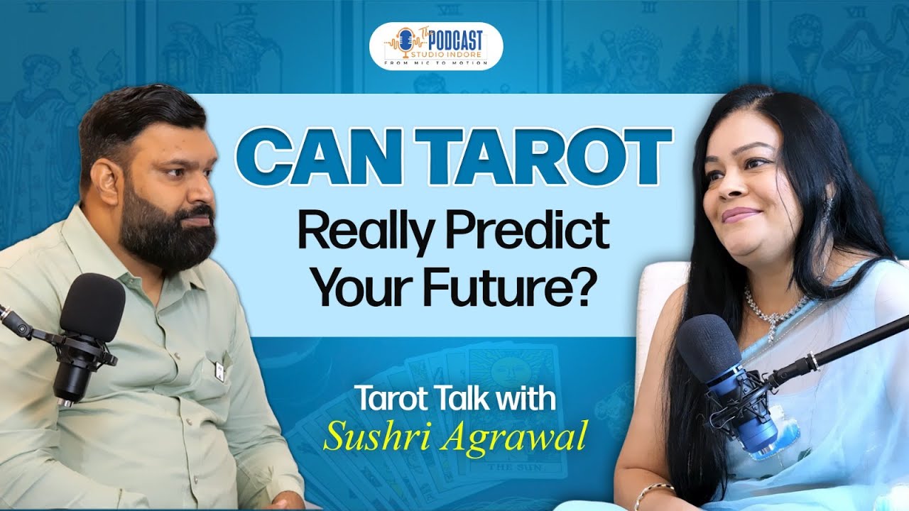 Can Tarot Really Predict Your Future Tarot Talk with Sushri Agrawal